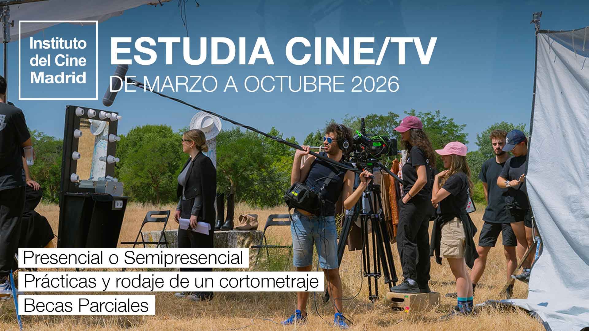 Convocatoria Abierta para Estudiar Cine y TV Edición_Marzo- Octubre 2026