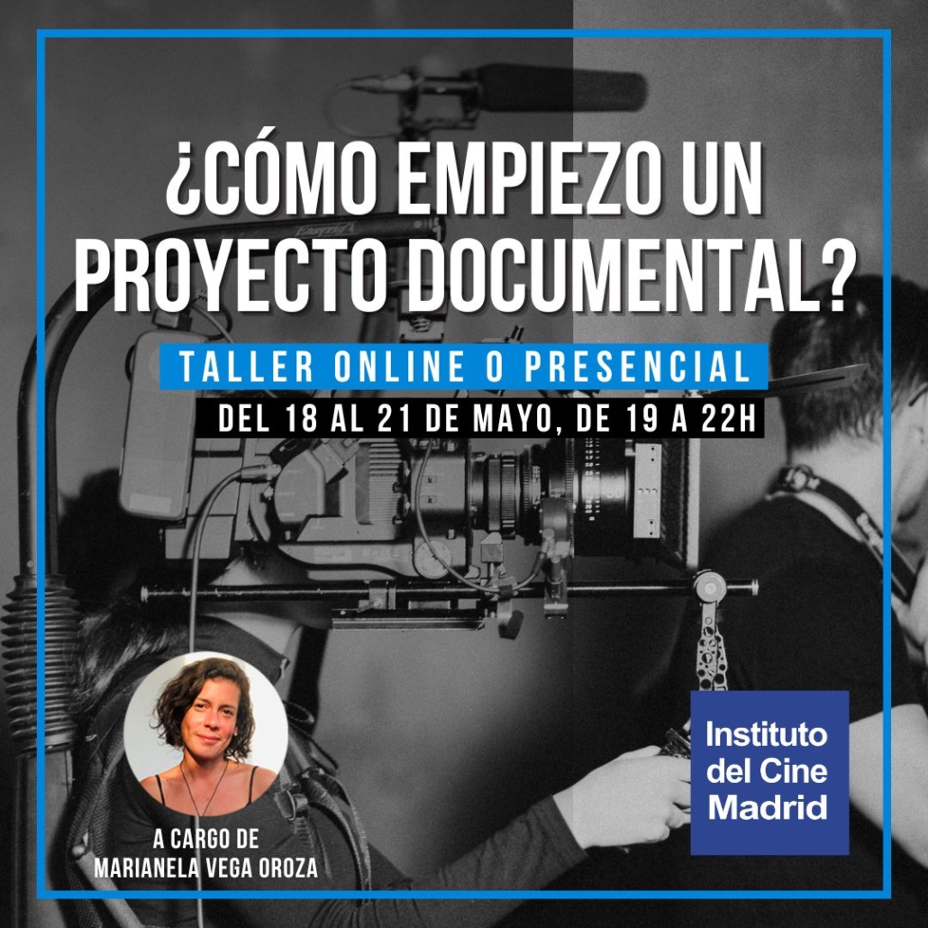 Taller '¿Cómo empiezo un proyecto documental?'